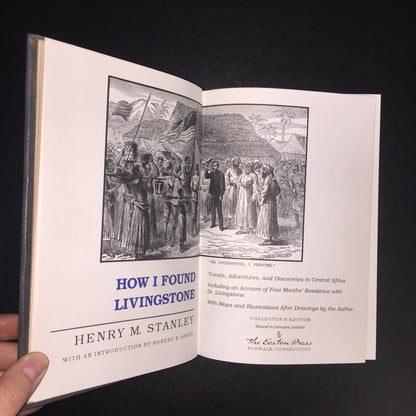 How I Found Livingstone - Sir Henry Morton Stanley - Easton Press - Gilt Loss - Edge Wear - Spine Damage -1992