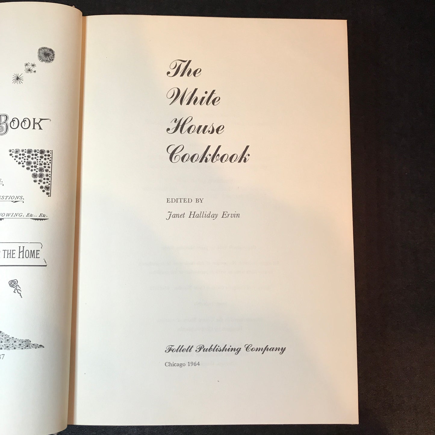 The White House Cookbook - Janet Halliday Ervin - 1964
