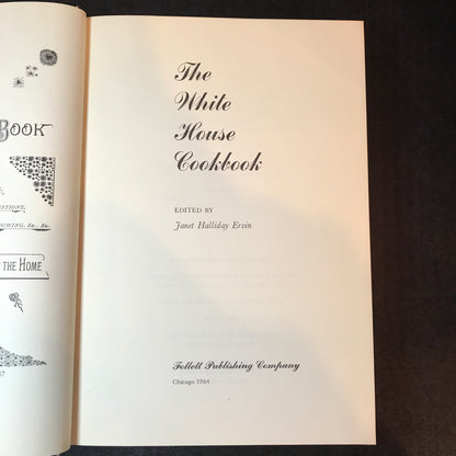 The White House Cookbook - Janet Halliday Ervin - 1964