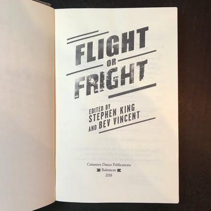 Flight or Fright - Stephen King and Bev Vincent - 1st Edition - 2018