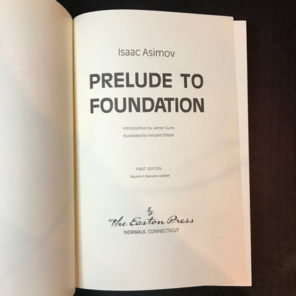 Prelude to Foundation - Isaac Asimov - Signed - 1st Edition - Easton Press - 1988