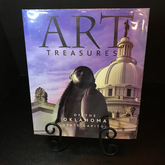 Art Treasures of the Oklahoma State Capital - Bob Burke, Betty Crow, & Sandy Meyers - Signed - 2003