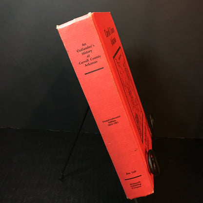 An Outlander's History of Carroll County Arkansas - Jim Lair - 1983