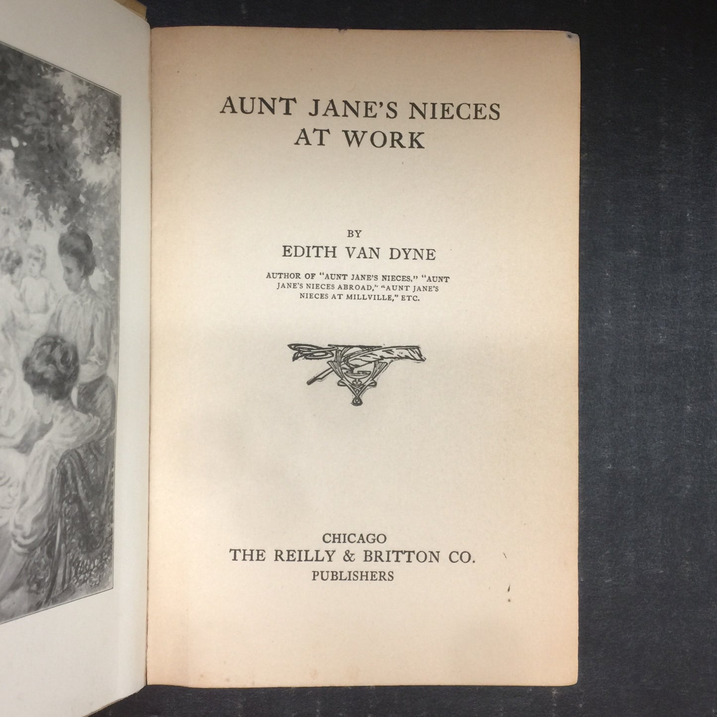 Aunt Jane's Nieces At Work - Edith Van Dyne - Early Print- Spine Damage - 1909