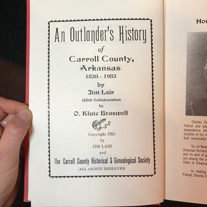 An Outlander's History of Carroll County Arkansas - Jim Lair - 1983