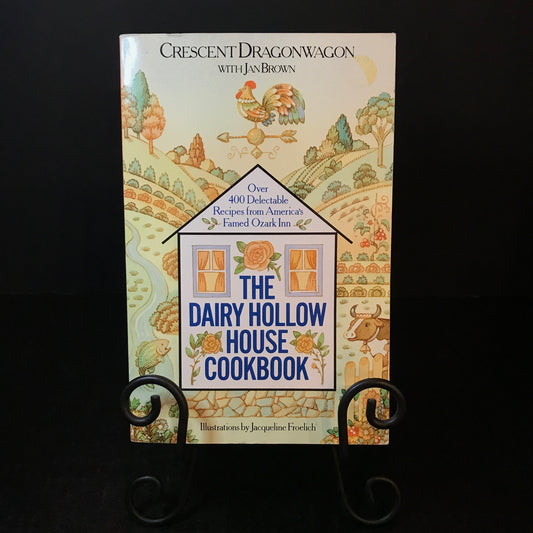 The Dairy Hollow House Cookbook - Crescent Dragonwagon & Jan Brown - Signed - 1992