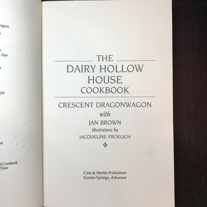 The Dairy Hollow House Cookbook - Crescent Dragonwagon & Jan Brown - Signed - 1992