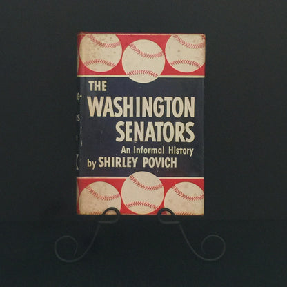 The Washington Senators - Shirley Povich - Scarce - 1954