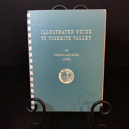 Illustrated Guide to Yosemite Valley - Virginia & Ansel Adams - 1949