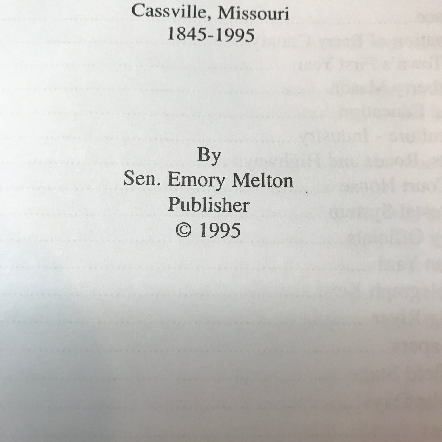 The First 150 Years in Cassville, Missouri - Emory Melton - Signed - 1995