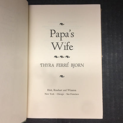 Papa's Wife - Thyra Ferre Bjorn - Signed by Author - Nineteenth Printing - 1968