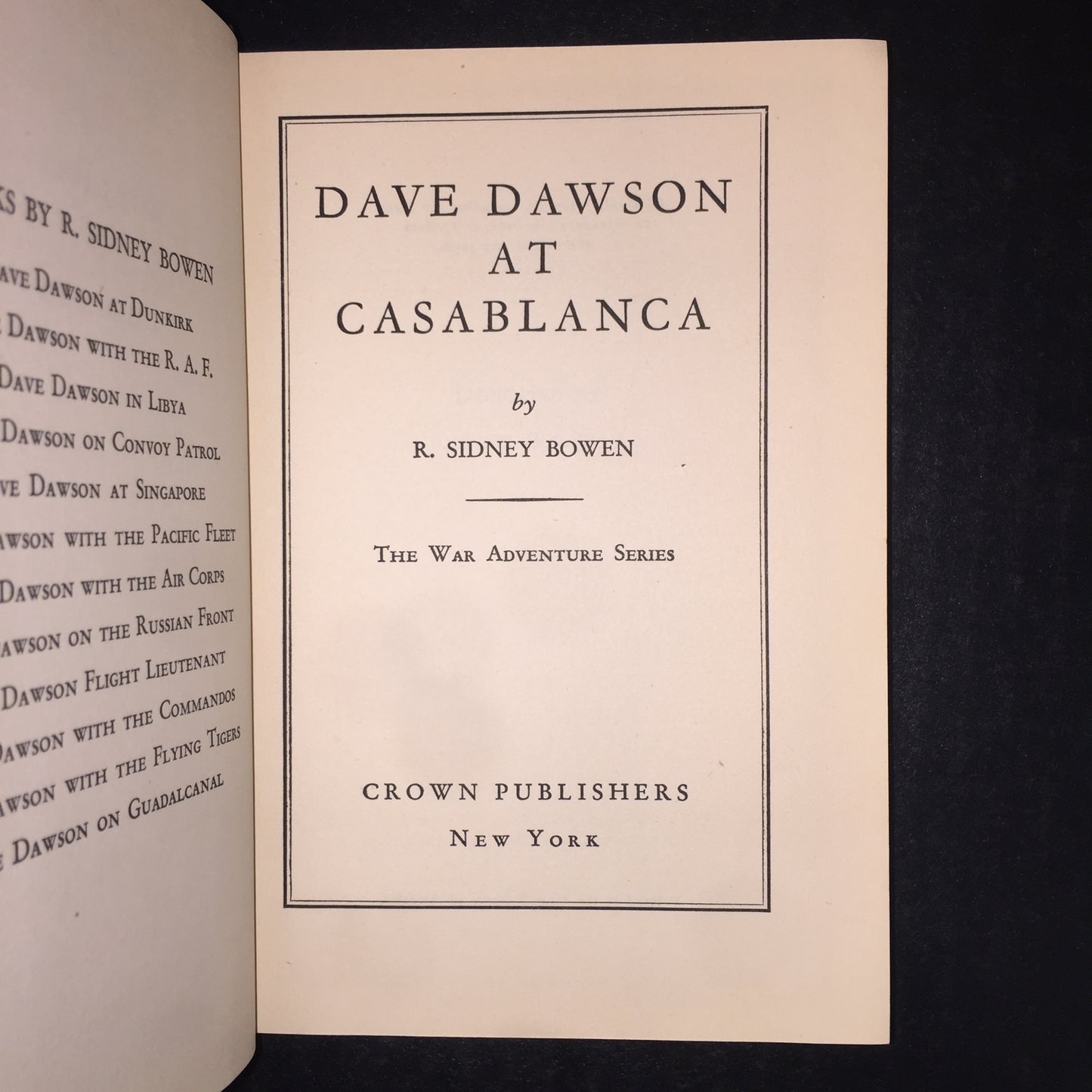 Dave Dawson at Casablanca - R. Sidney Bowen - 1944