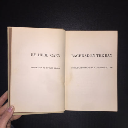 Baghdad By the Bay - Herb Caen - Signed - 1949