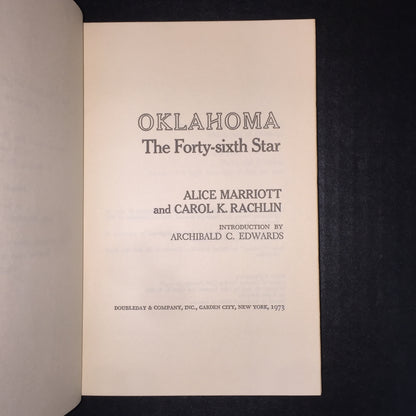 Oklahoma: The Forty-sixth Star - Alice Mariott and Carol K. Rachlin - Signed - 1973