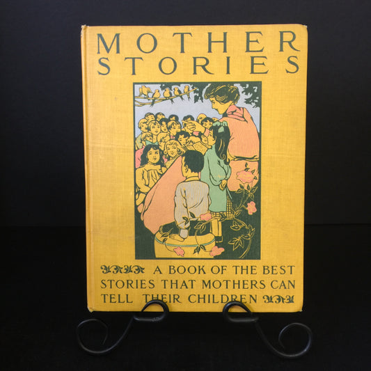 Mother Stories - Howard E. Altemus - 1908