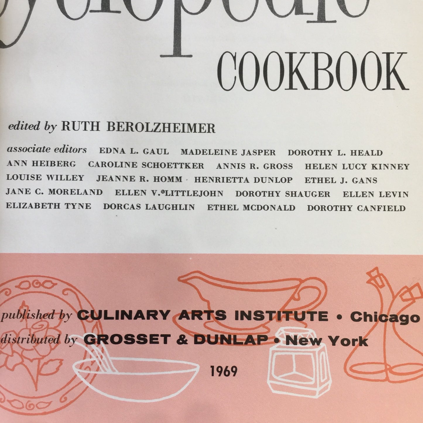 Encyclopedic Cookbook - Culinary Arts Institute - 1969