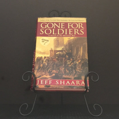 Gone For Soldiers - Jeff Shaara - Signed by Author - First Edition - 2000