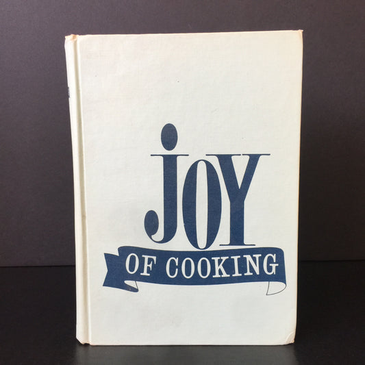 Joy of Cooking - Irma S. Rombauer and Marion Rombauer Becker - 1962