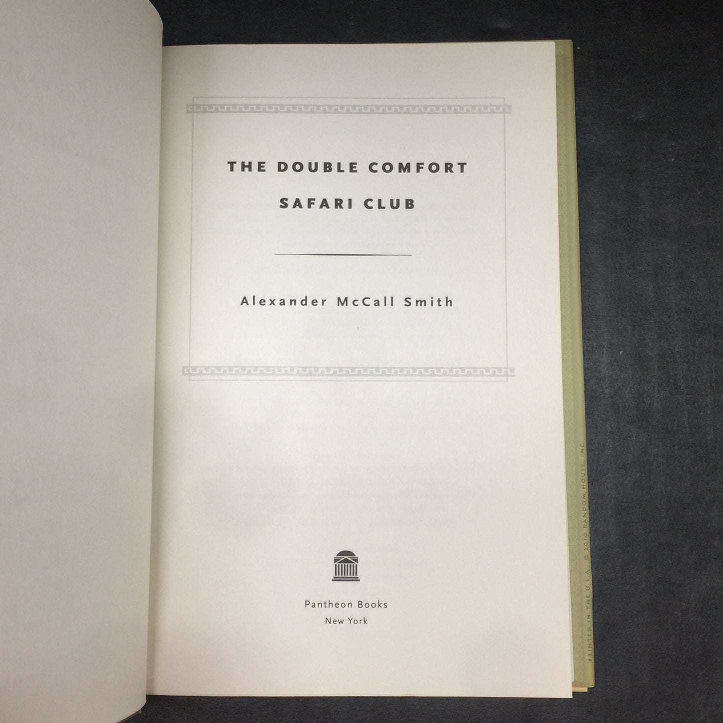 The Double Comfort Safari Club - Alexander McCall Smith - Signed by Author - First Edition - 2010