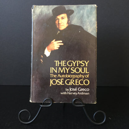 The Gypsy in My Soul - Jose Greco - Signed - 1977