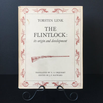 The Flintlock: its Origin and Development - Torsten Lenk - 1965