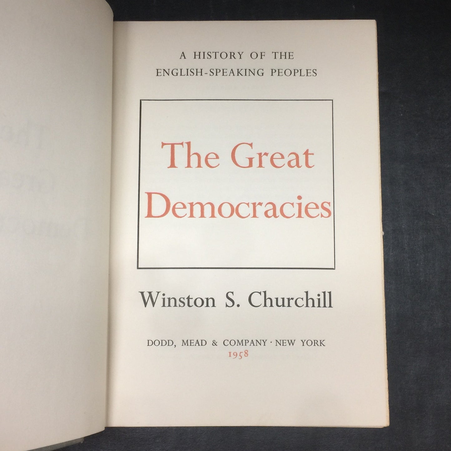 The Great Democracies - Winston S. Churchill - First Edition - No Dust Jacket - 1958