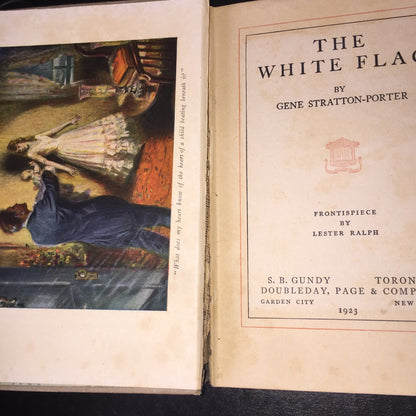 The White Flag - Gene Stratton-Porter - 1st Edition - 1923