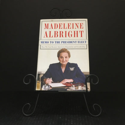 Memo To The President Elect - Madeleine Albright - Signed by Author - First Edition - 2008