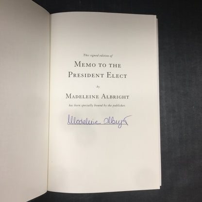 Memo To The President Elect - Madeleine Albright - Signed by Author - First Edition - 2008