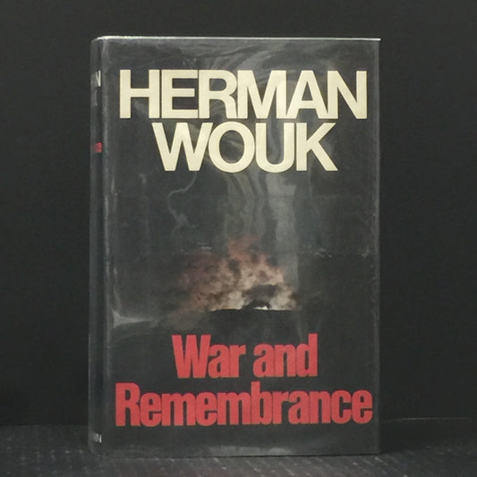 War and Remembrance - Herman Wouk - First Trade Edition - 1978