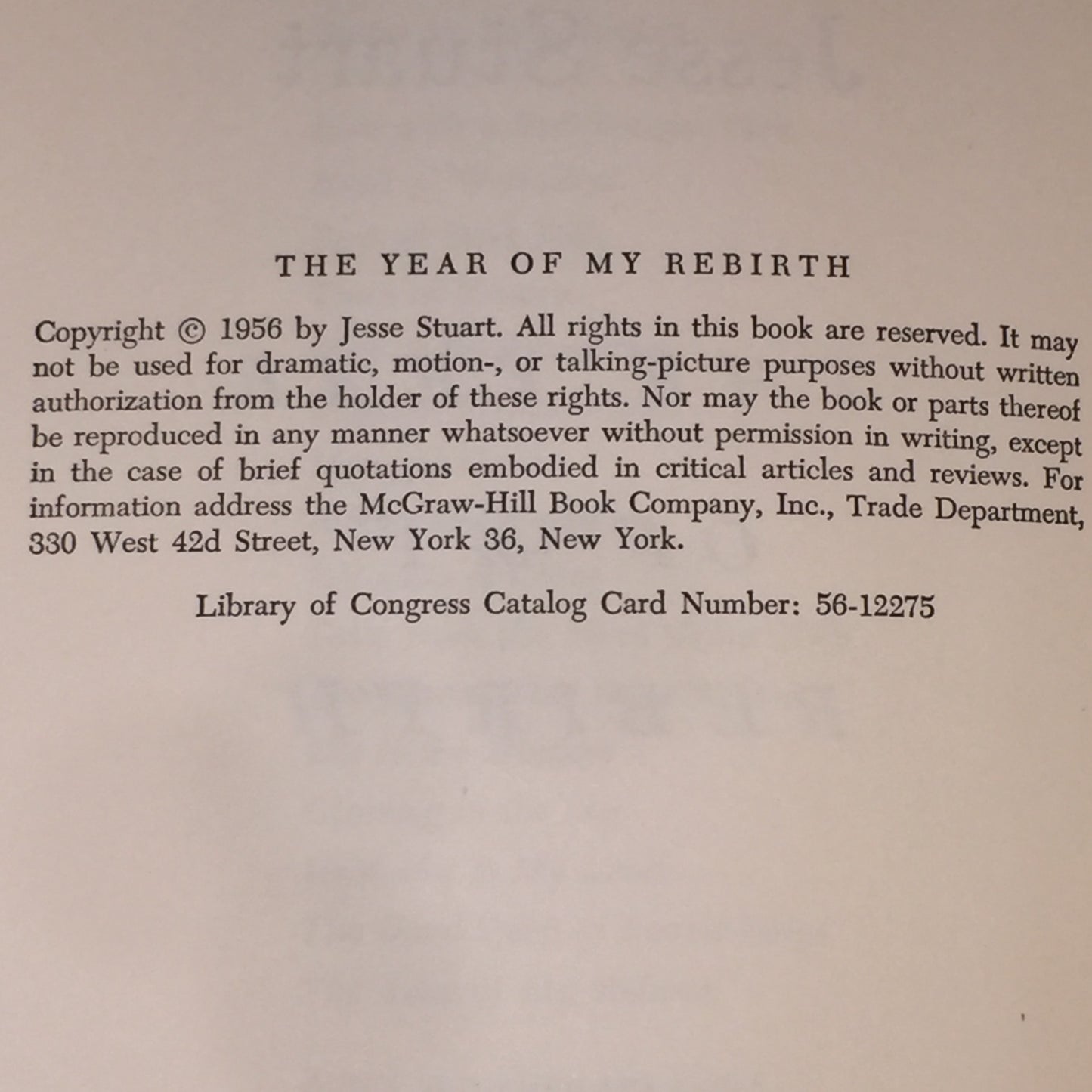 The Year of My Rebirth - Jesse Stuart - 1st Edition - 1956