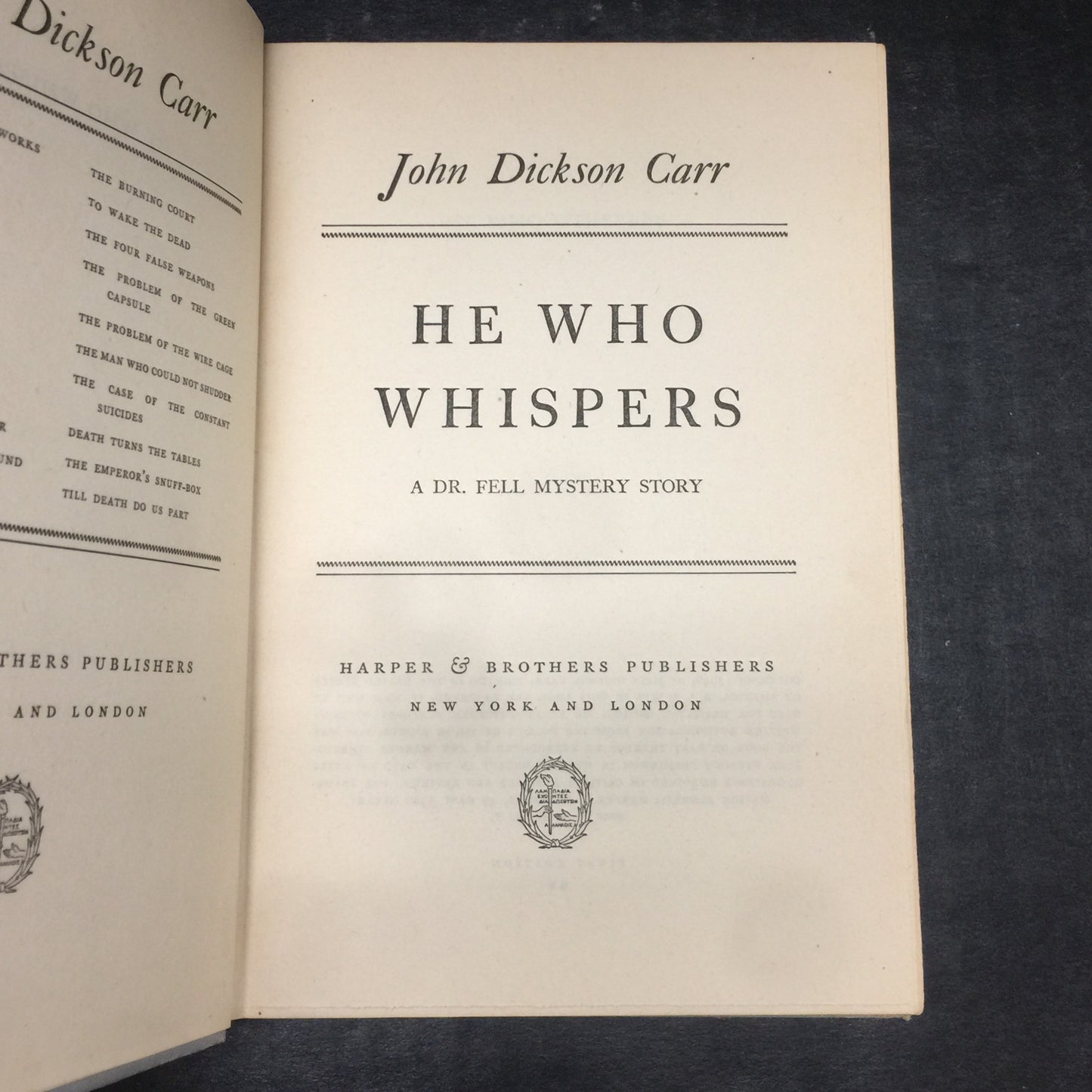 He Who Whispers - John Dickson Carr - First Edition - 1946