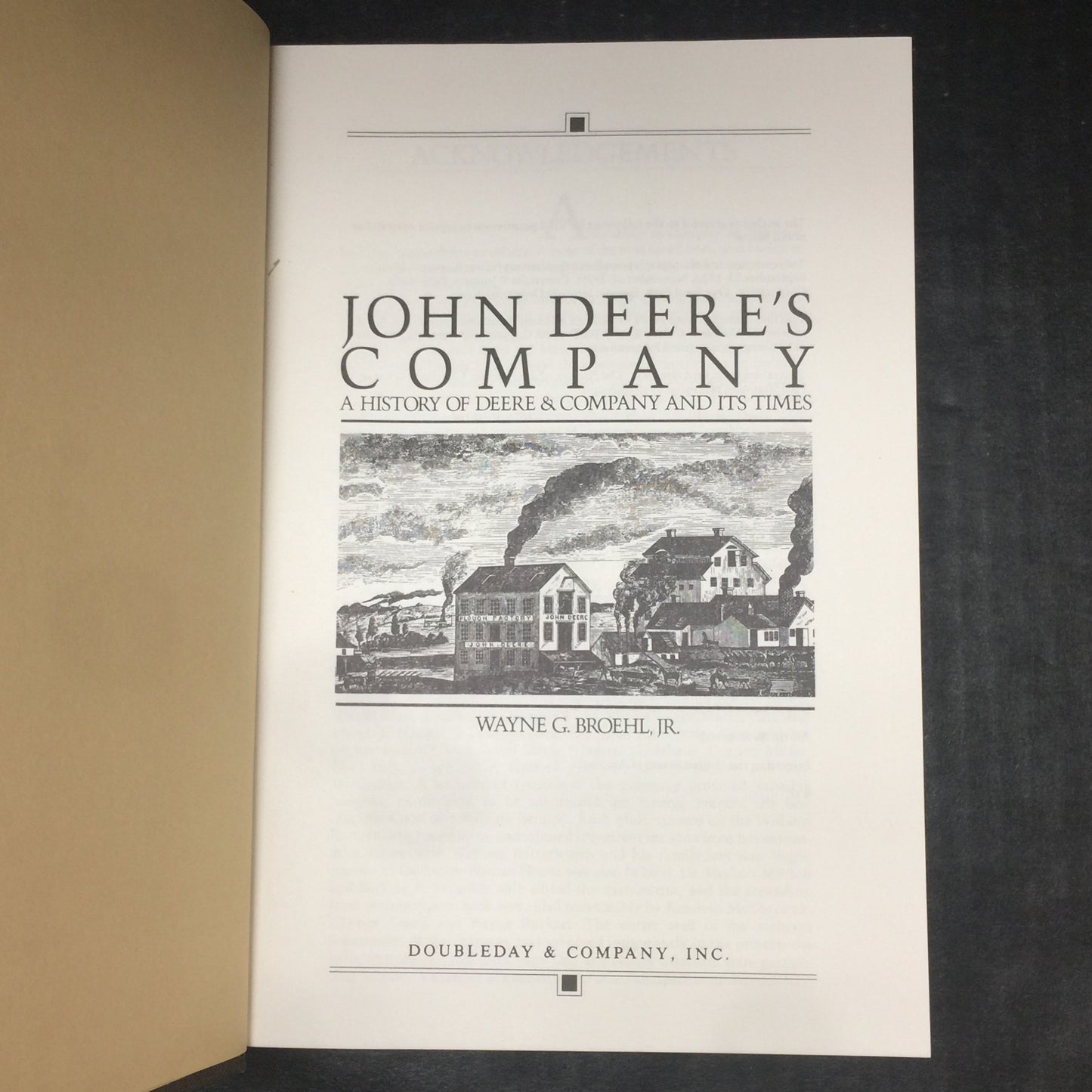 John Deere's Company - Wayne G. Broehl Jr. - Signed by Author - 1984