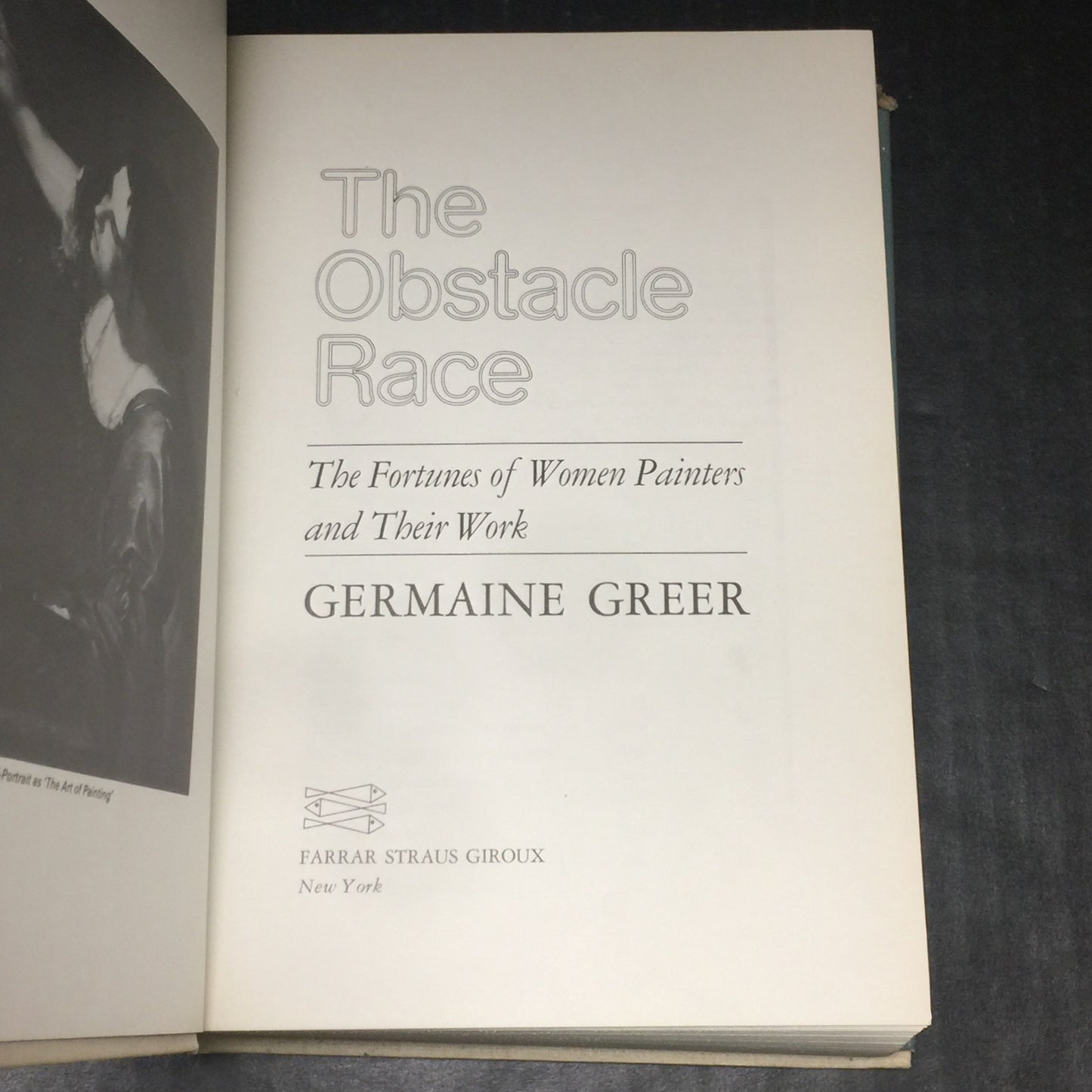 The Obstacle Race - Germaine Greer - Signed by Author - 1979