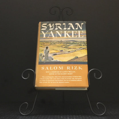 Syrian Yankee - Salom Rizk - Signed by Author - 1943