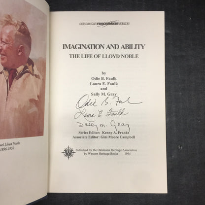 Imagination and Ability - Odie B. Faulk, Laura E. Faulk, and Sally M. Gray - Signed by all Authors - 1995