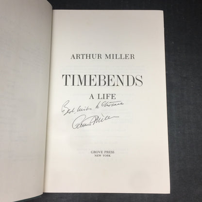 Timebends: A Life - Arthur Miller - Signed by Author - First Trade Edition - 1987