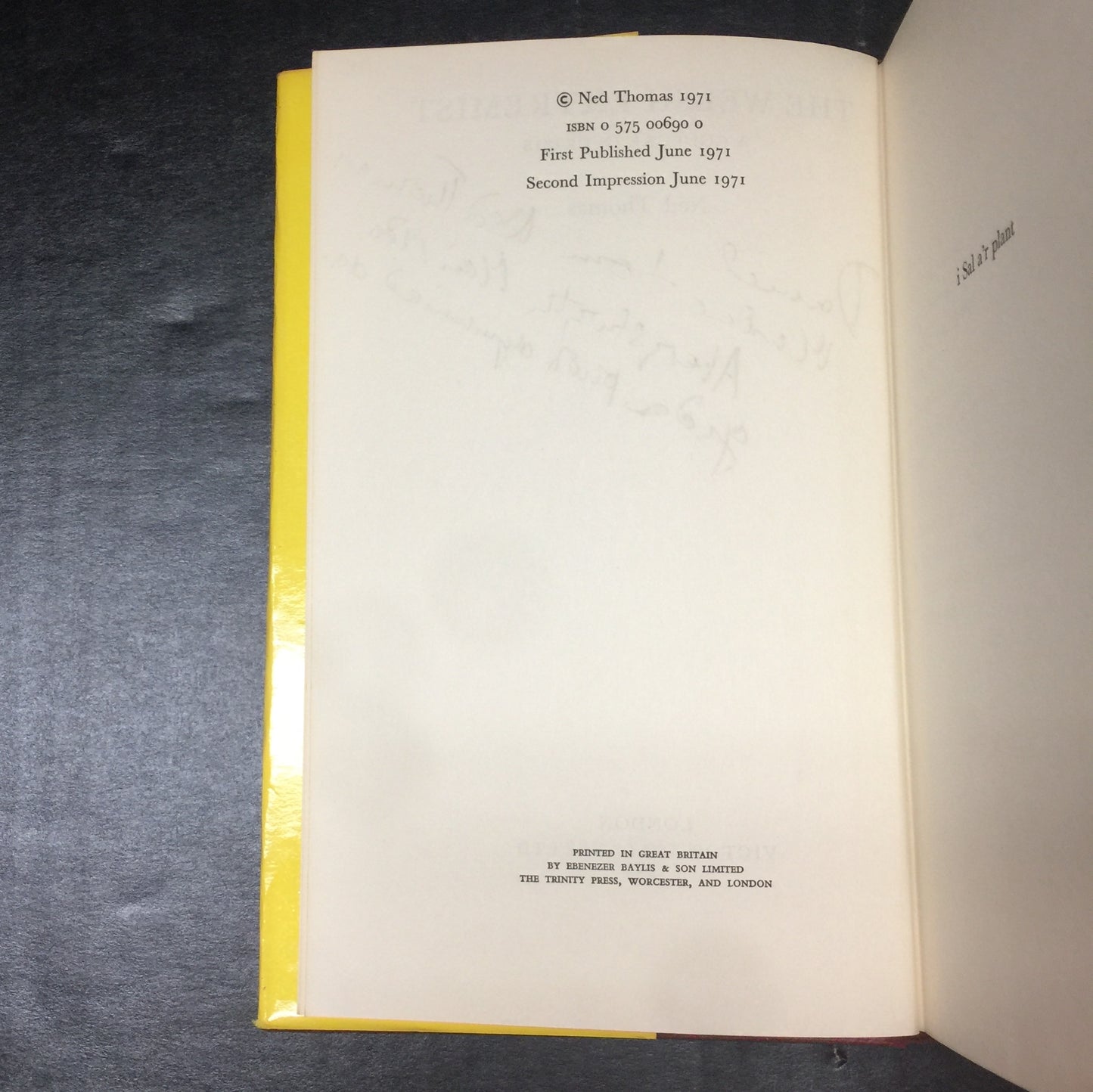 The Welsh Extremist - Ned Thomas - Signed by Author - 1971