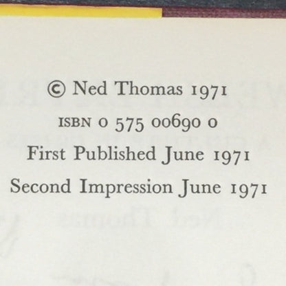The Welsh Extremist - Ned Thomas - Signed by Author - 1971