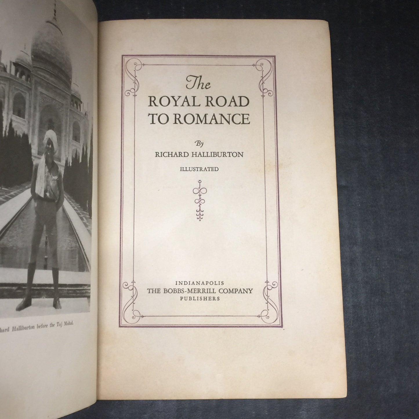 The Royal Road To Romance - Richard Halliburton - 1925