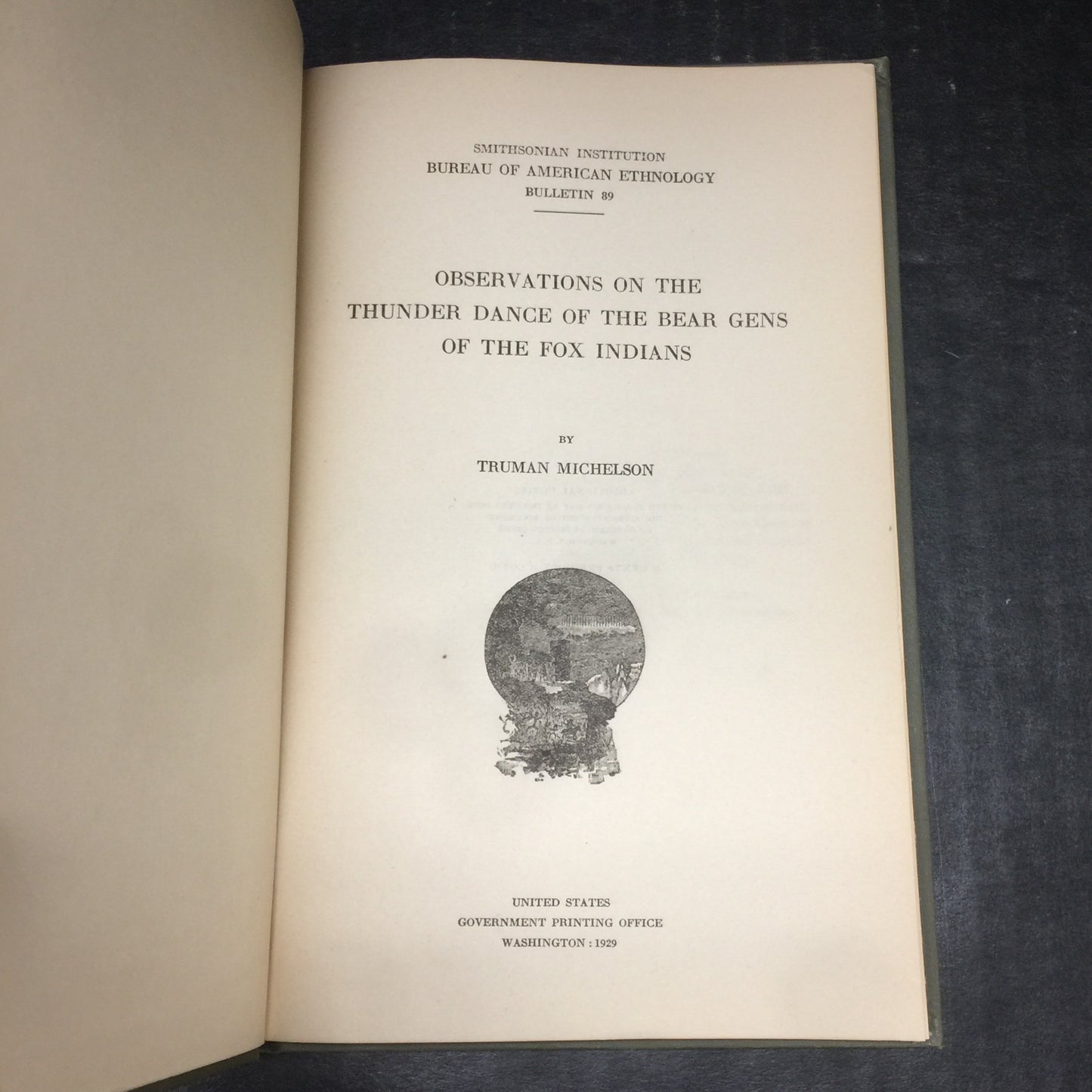 Observations On The Thunder Dance Of The Bear Gens Of The Fox Indians - Truman Michelson - 1929