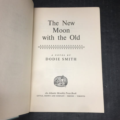 The New Moon with the Old - Dodie Smith - Third Printing - 1963