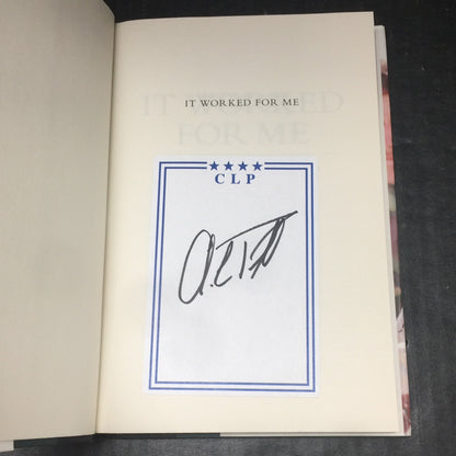 It Worked For Me - Colin Powell - Signed by Author - First Edition - 2012