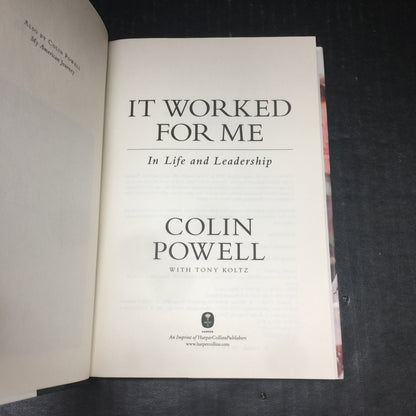 It Worked For Me - Colin Powell - Signed by Author - First Edition - 2012