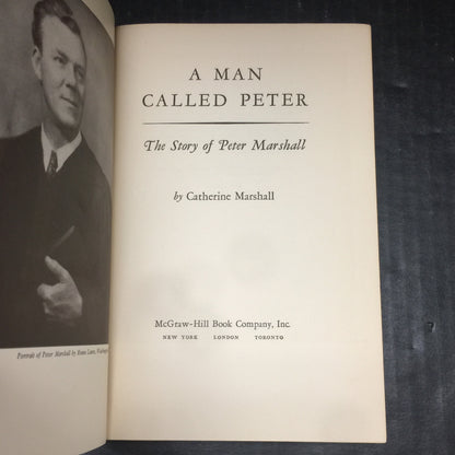 A Man Called Peter - Catherine Marshall - Signed by Author - Sixth Printing - 1951