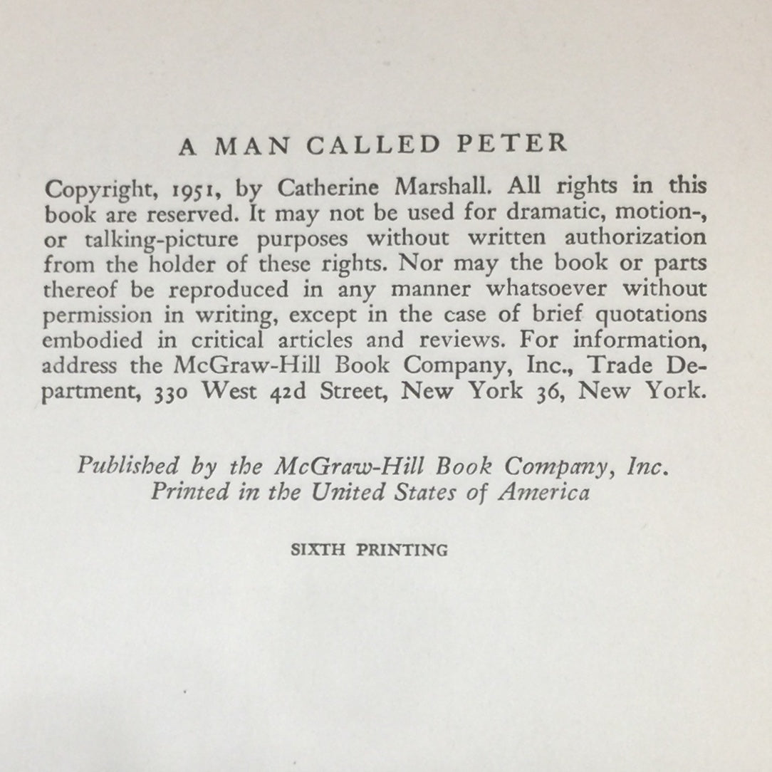 A Man Called Peter - Catherine Marshall - Signed by Author - Sixth Printing - 1951