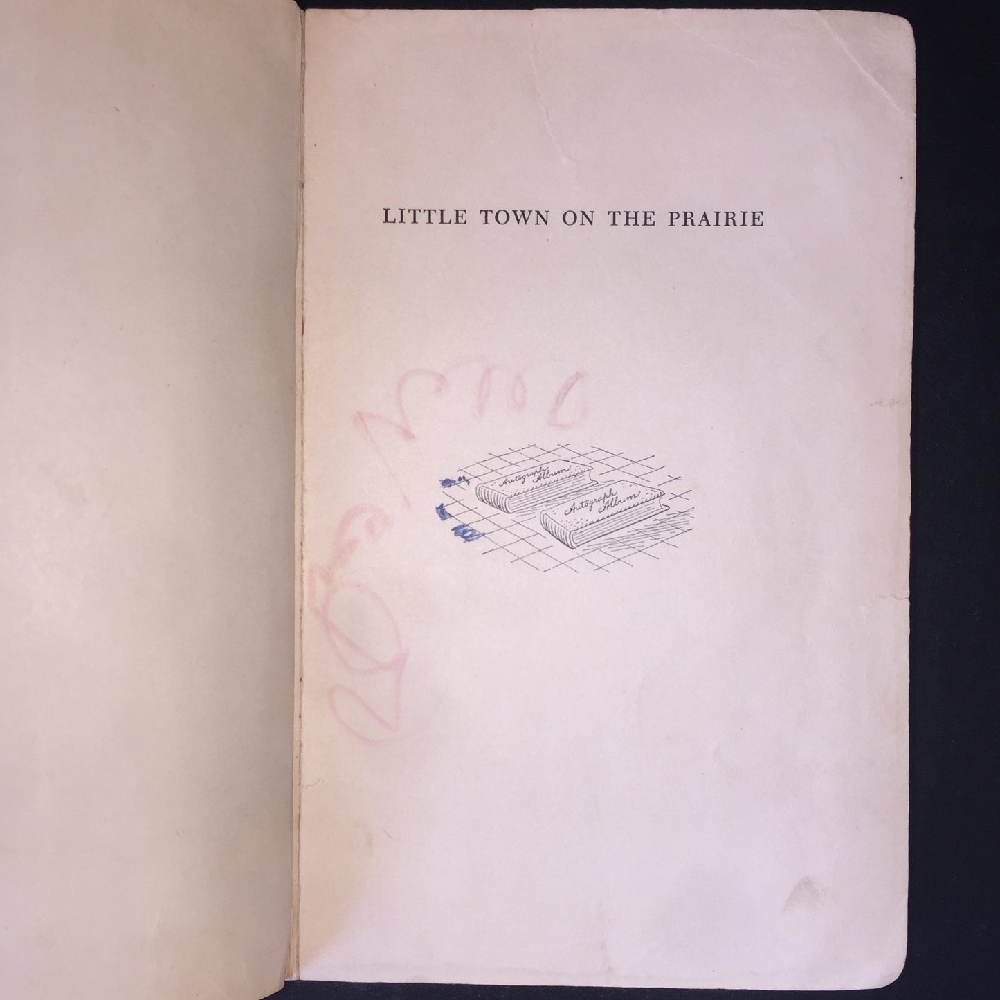 Little Town on the Prairie - Laura Ingalls Wilder - 1st Edition - Ex Library - 1941