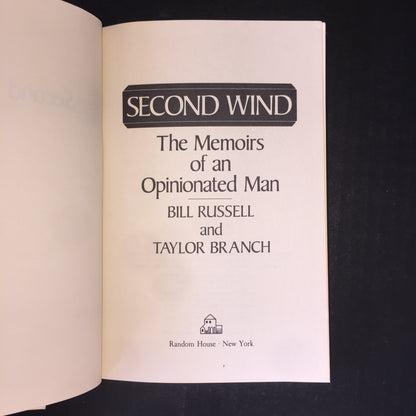 Second Wind: The Memoirs of an Opinionated Man - Bill Russell and Taylor Branch - 1st Edition - 1979