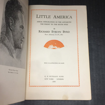 Little America - Richard E. Byrd - Fourth Printing - 1930