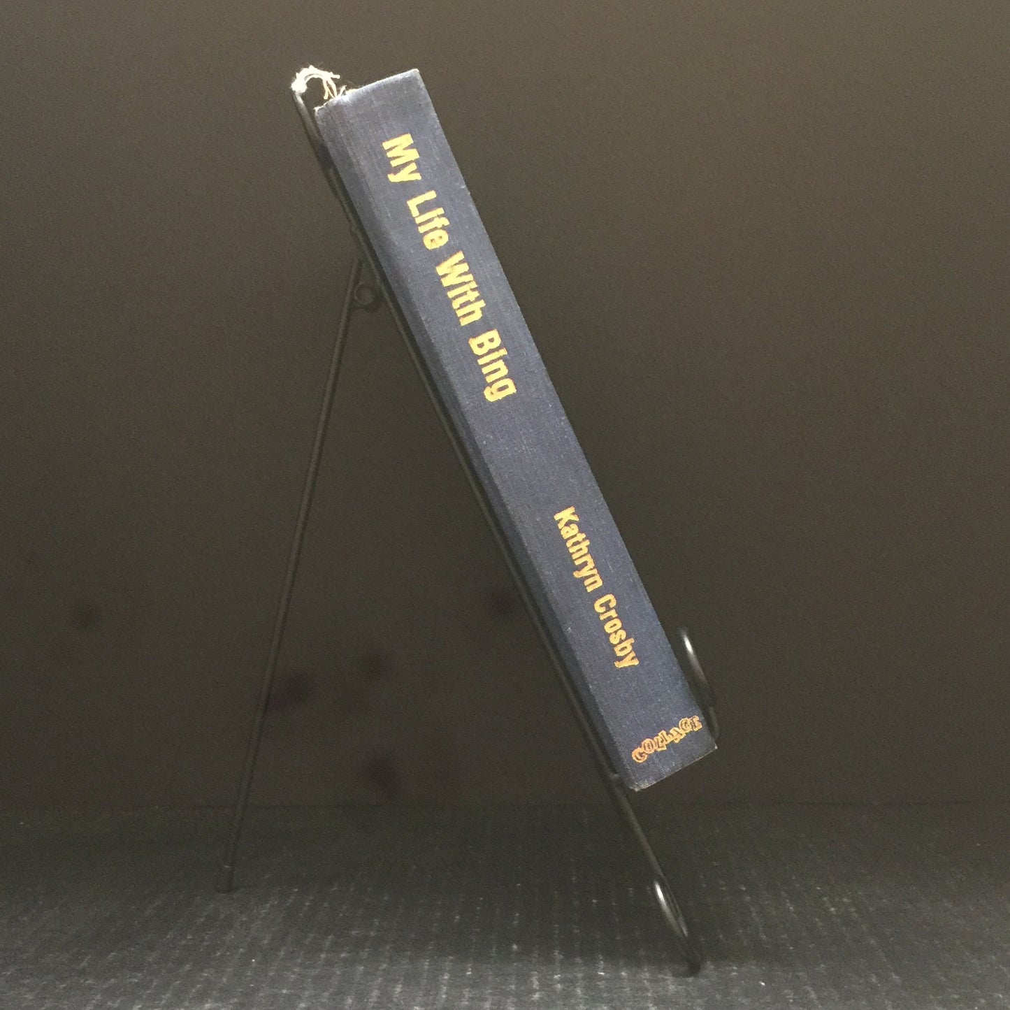 My Life With Bing - Kathryn Crosby - Inscribed by Author - 1983